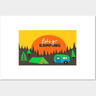 Let's go Camping Posters and Art